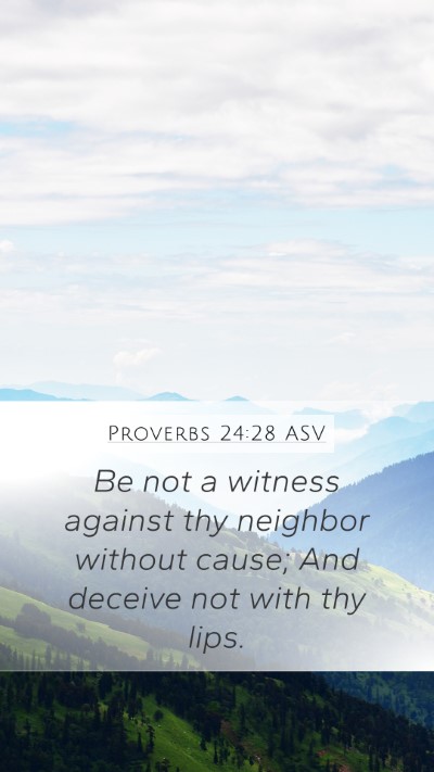 Proverbs 24:28 ASV Bible Verse Image
