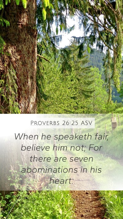 Proverbs 26:25 ASV Bible Verse Image