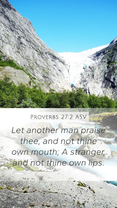 Proverbs 27:2 ASV Bible Verse Image