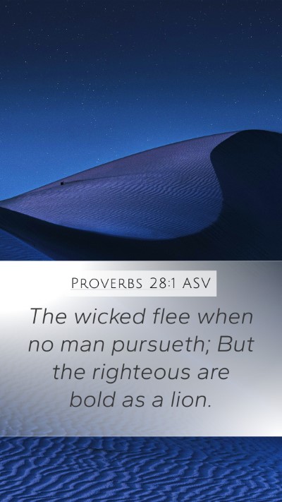 Proverbs 28:1 ASV Bible Verse Image