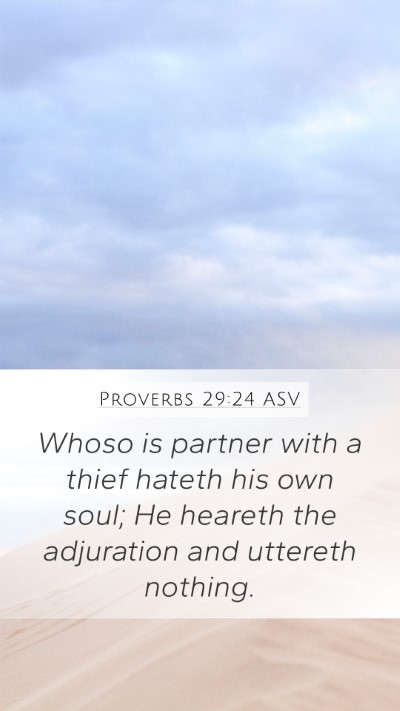 Proverbs 29:24 ASV Bible Verse Image