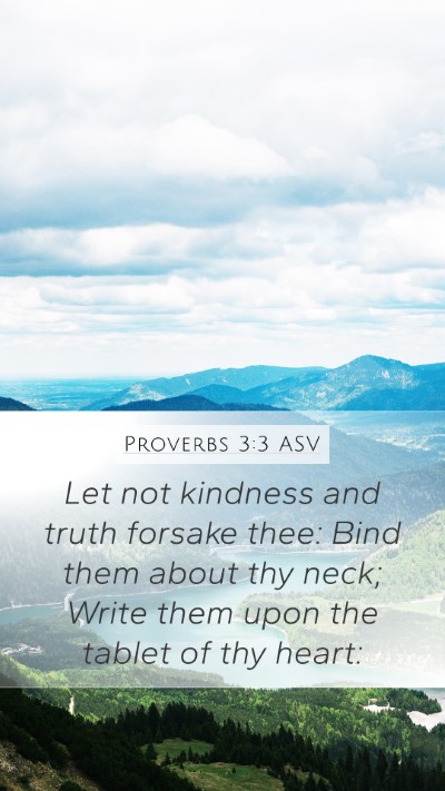 Proverbs 3:3 ASV Bible Verse Image