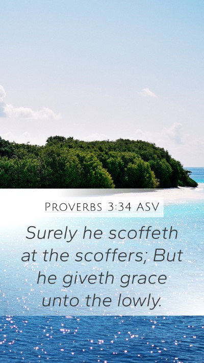 Proverbs 3:34 ASV Bible Verse Image
