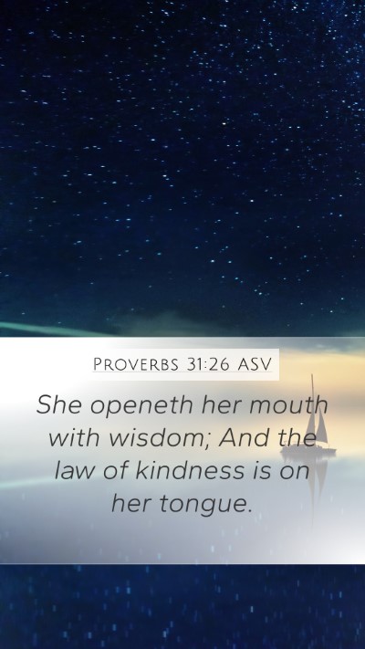 Proverbs 31:26 ASV Bible Verse Image
