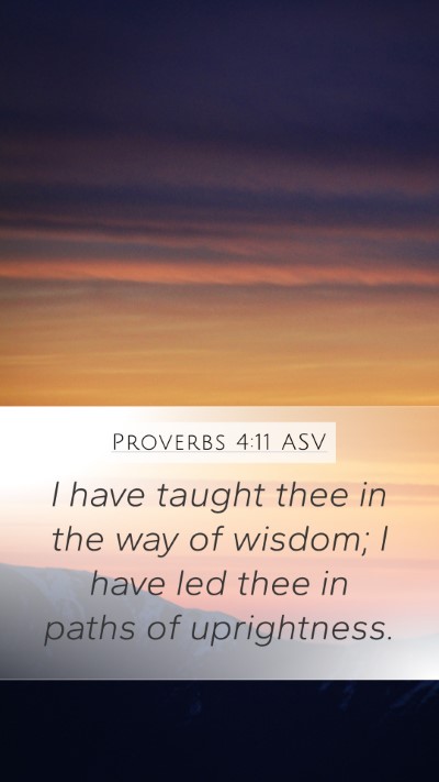 Proverbs 4:11 ASV Bible Verse Image