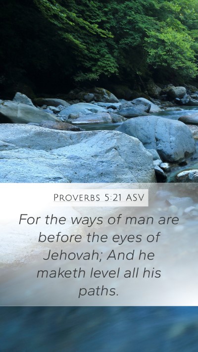 Proverbs 5:21 ASV Bible Verse Image