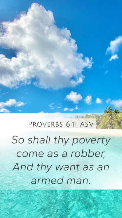 Proverbs 6:11 ASV Bible Verse Image