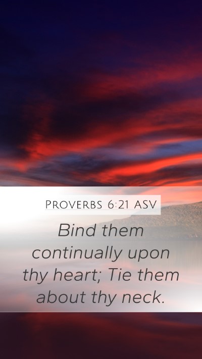 Proverbs 6:21 ASV Bible Verse Image