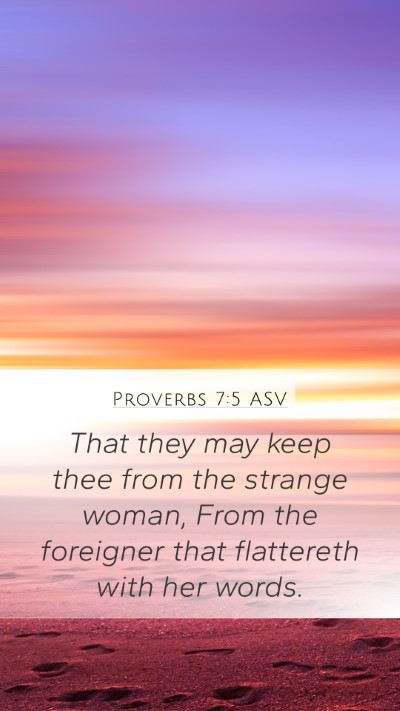 Proverbs 7:5 ASV Bible Verse Image