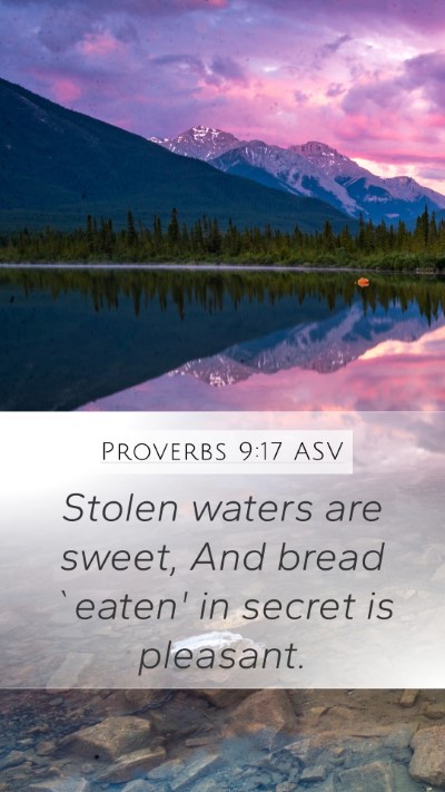 Proverbs 9:17 ASV Bible Verse Image