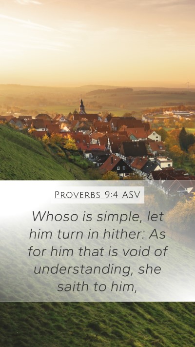 Proverbs 9:4 ASV Bible Verse Image