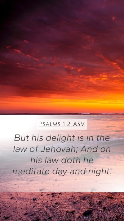 Psalms 1:2 ASV Bible Verse Image