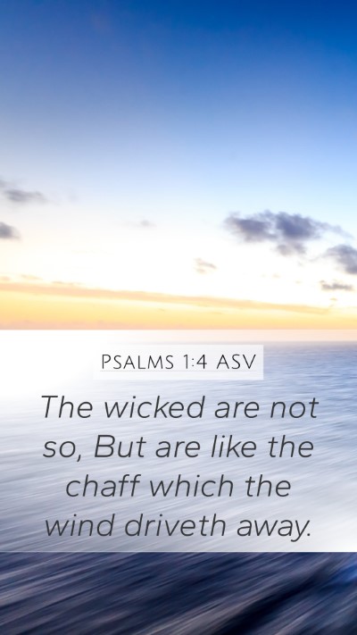 Psalms 1:4 ASV Bible Verse Image