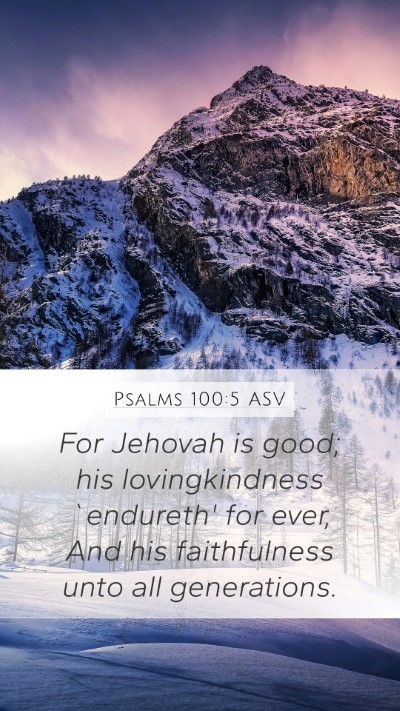 Psalms 100:5 ASV Bible Verse Image