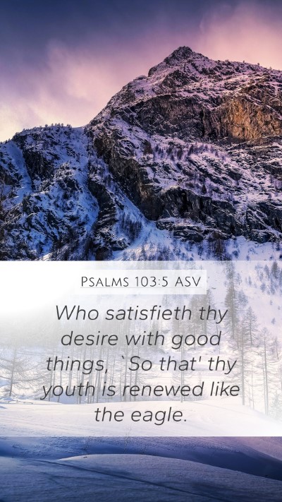 Psalms 103:5 ASV Bible Verse Image