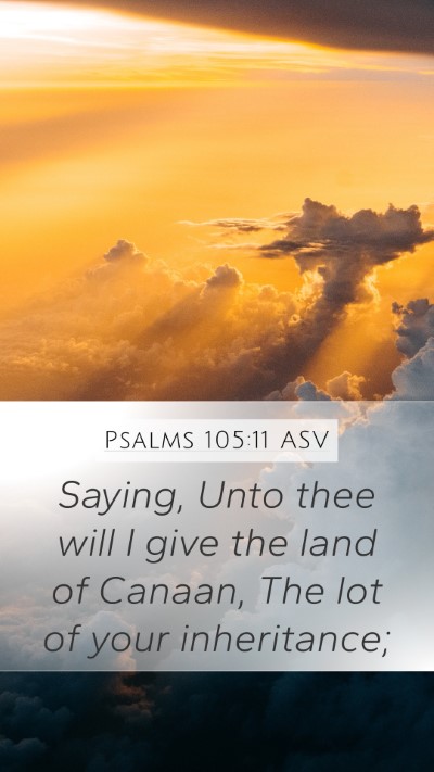 Psalms 105:11 ASV Bible Verse Image