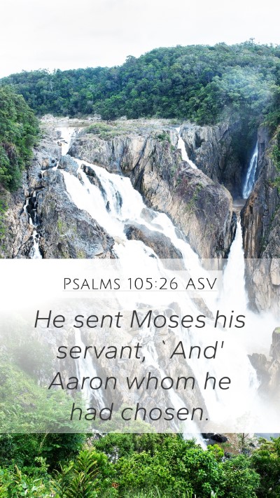 Psalms 105:26 ASV Bible Verse Image