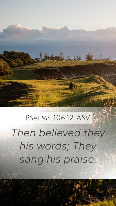 Psalms 106:12 ASV Bible Verse Image
