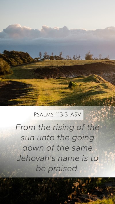 Psalms 113:3 ASV Bible Verse Image