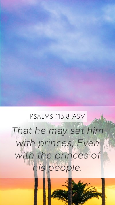 Psalms 113:8 ASV Bible Verse Image