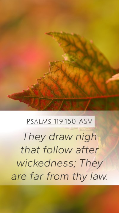 Psalms 119:150 ASV Bible Verse Image