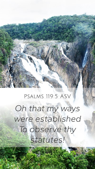 Psalms 119:5 ASV Bible Verse Image