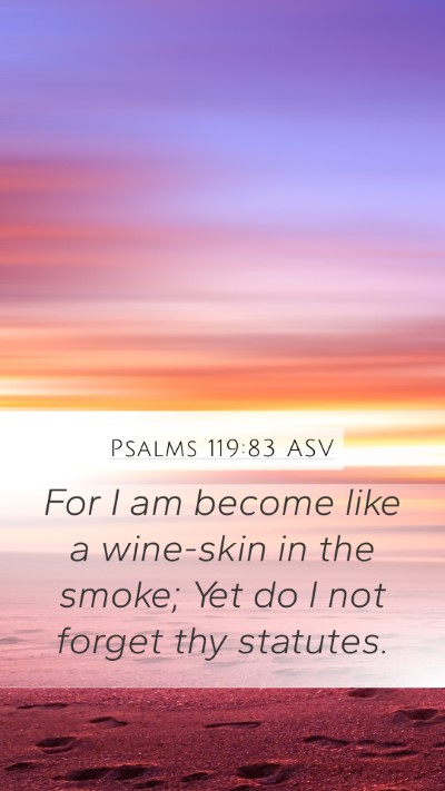Psalms 119:83 ASV Bible Verse Image