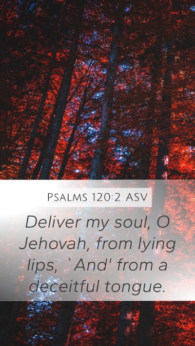 Psalms 120:2 ASV Bible Verse Image