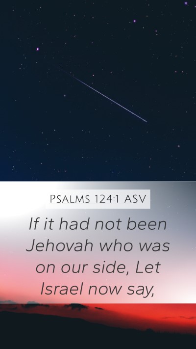 Psalms 124:1 ASV Bible Verse Image