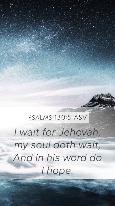 Psalms 130:5 ASV Bible Verse Image