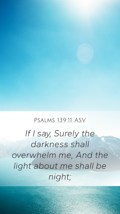 Psalms 139:11 ASV Bible Verse Image