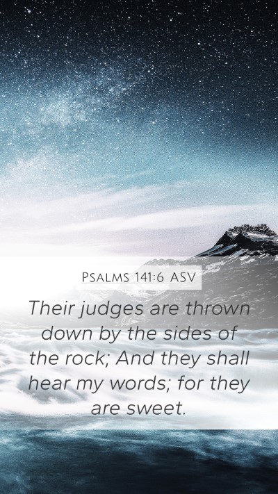 Psalms 141:6 ASV Bible Verse Image