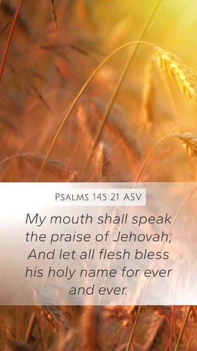 Psalms 145:21 ASV Bible Verse Image
