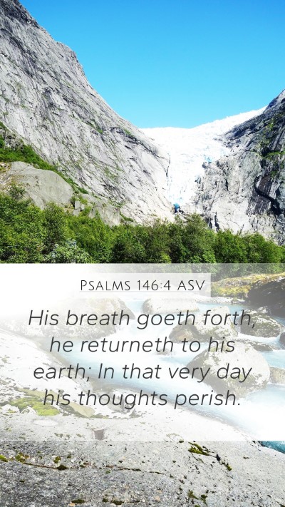 Psalms 146:4 ASV Bible Verse Image