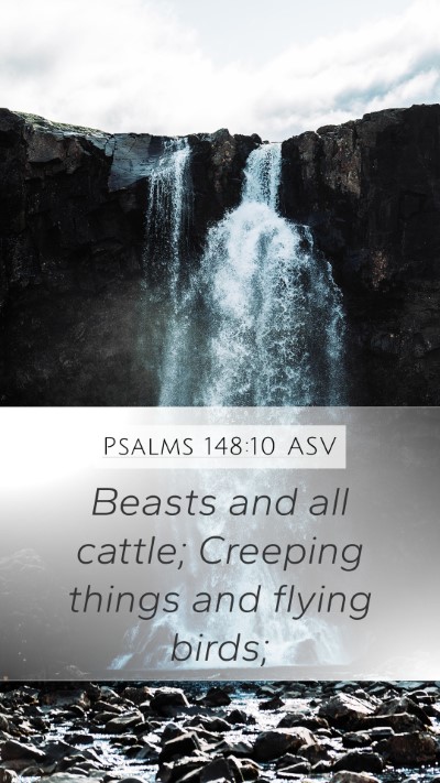 Psalms 148:10 ASV Bible Verse Image