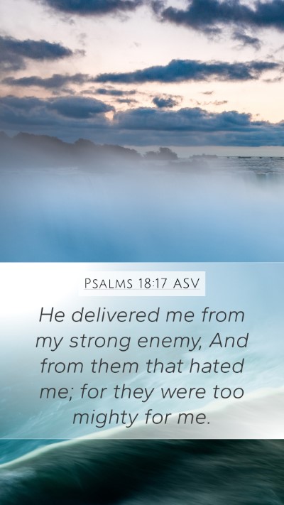 Psalms 18:17 ASV Bible Verse Image