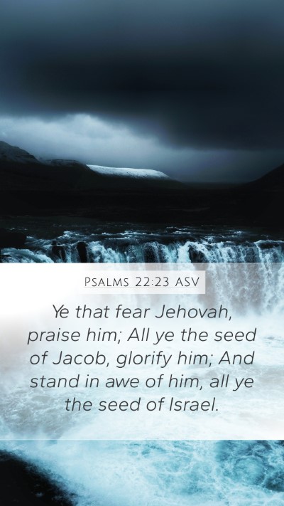 Psalms 22:23 ASV Bible Verse Image