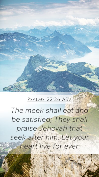 Psalms 22:26 ASV Bible Verse Image