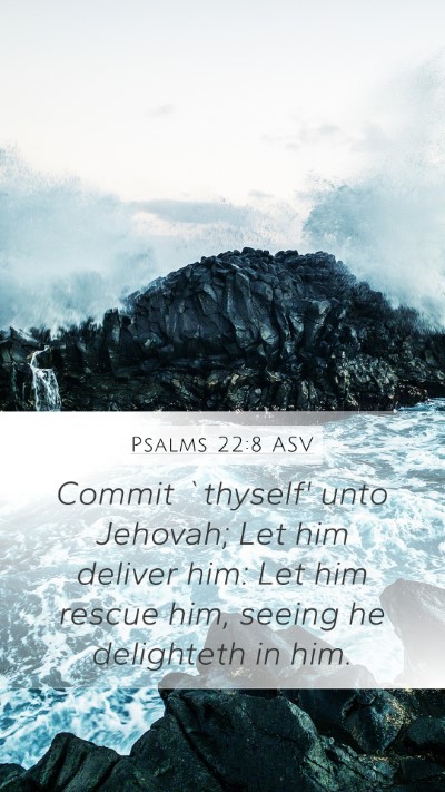 Psalms 22:8 ASV Bible Verse Image