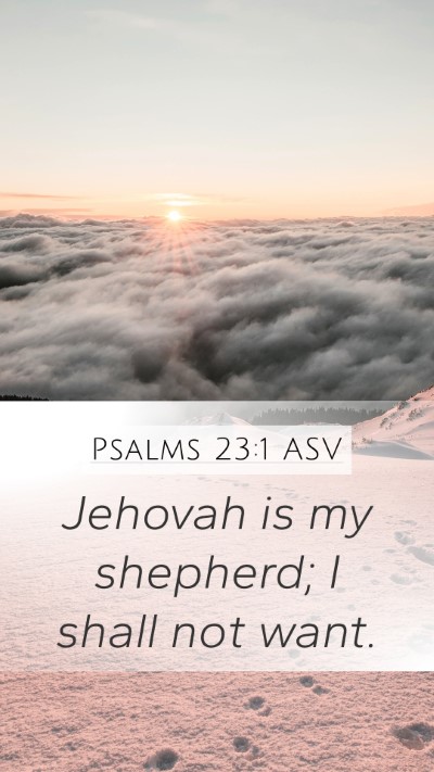 Psalms 23:1 ASV Bible Verse Image