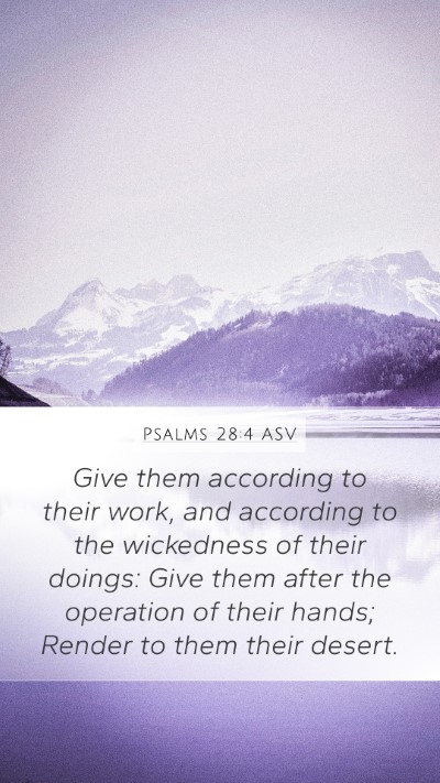 Psalms 28:4 ASV Bible Verse Image