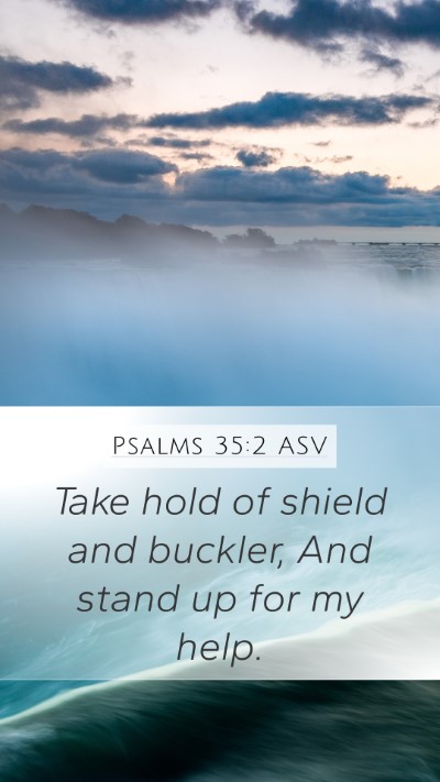Psalms 35:2 ASV Bible Verse Image