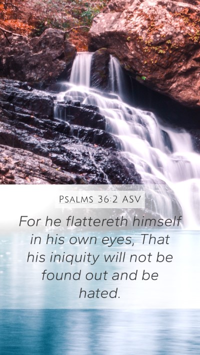 Psalms 36:2 ASV Bible Verse Image