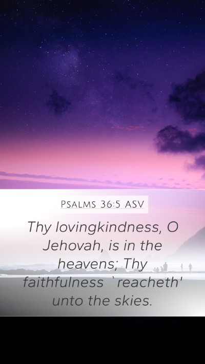 Psalms 36:5 ASV Bible Verse Image