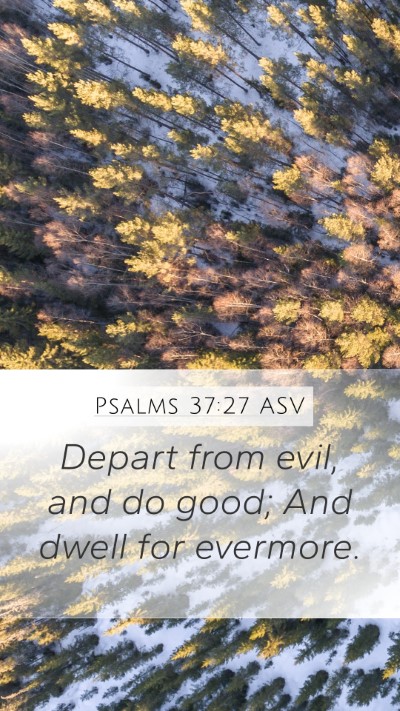 Psalms 37:27 ASV Bible Verse Image