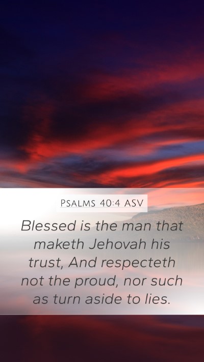 Psalms 40:4 ASV Bible Verse Image