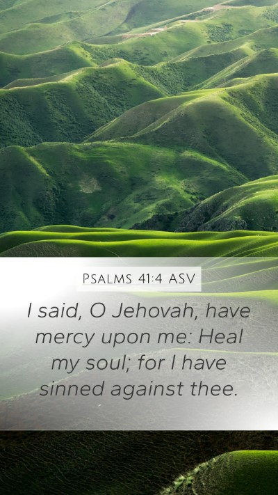 Psalms 41:4 ASV Bible Verse Image