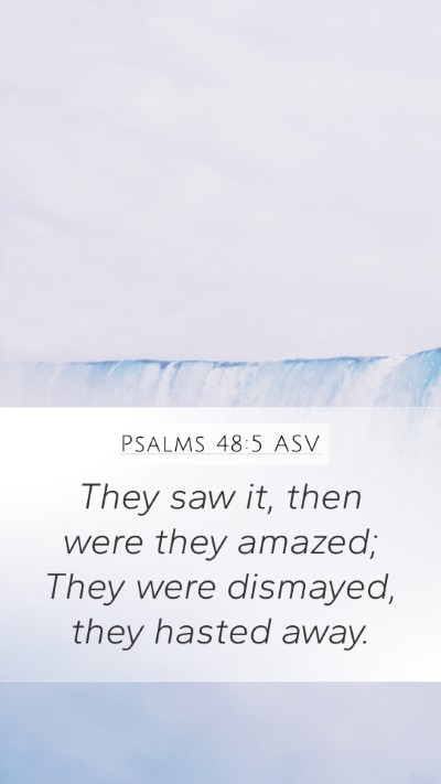 Psalms 48:5 ASV Bible Verse Image
