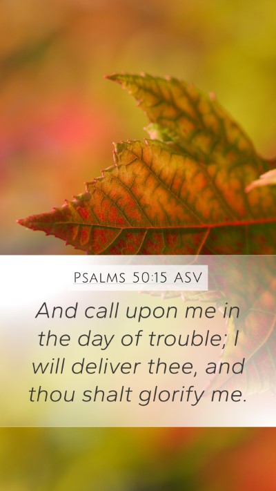 Psalms 50:15 ASV Bible Verse Image