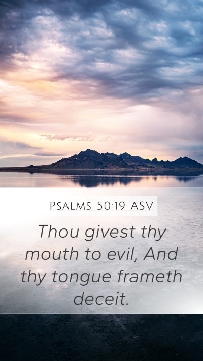 Psalms 50:19 ASV Bible Verse Image